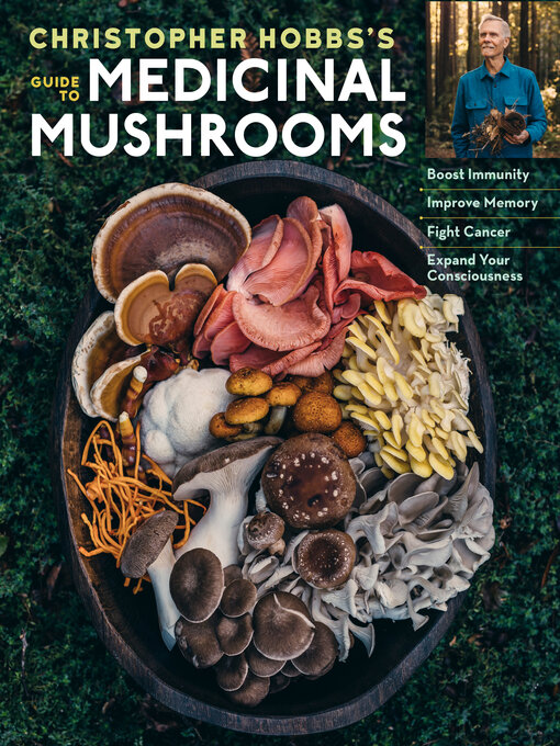 Title details for Christopher Hobbs's Medicinal Mushrooms by Christopher Hobbs L.Ac., AHG - Wait list